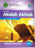 Akidah akhlak : kelas VIII