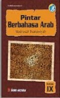 Pintar berbahasa arab : madrasah tsanawiyah kelas IX