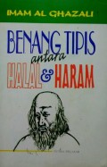 Benang tipis antara halal dan haram