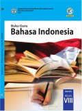Bahasa indonesia : buku guru kelas VIII tahun 2017