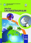 Ilmu pengetahuan alam : buku guru kelas VIII tahun 2017