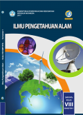 Ilmu pengetahuan alam : kelas VIII smtr 1 tahun 2017