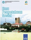 Ilmu pengetahuan sosial : kelas VIII tahun 2017