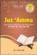Juz 'Amma : cara mudah membaca dan memahami al-qur'an juz ke-30