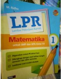 LPR matematika : untuk smp dan mts kelas VII