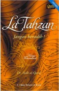La tahzan : jangan bersedih!