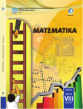 Matematika : kelas VIII smtr 1 tahun 2017