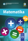 Matematika : kelas VII smtr 1 tahun 2017