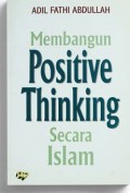 Membangun positive thinking secara Islam