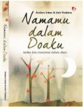 Namamu dalam doaku : ketika kita mencintai dalam diam