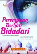 Perempuan berhati bidadari