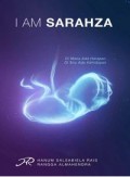 I am sarahza : di mana ada harapan, di situ ada kehidupan