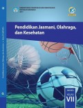 Pendidikan jasmani, olahraga, dan kesehatan : kelas VII tahun 2017