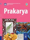 Prakarya : kelas IX smtr 1 tahun 2018
