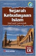 Sejarah kebudayaan Islam : madrasah tsanawiyah kelas IX